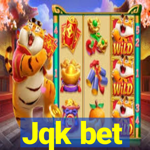 Jqk bet